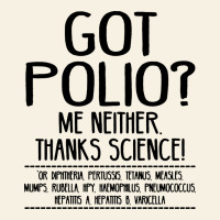 Got Polio Me Neither Thanks Science Vintage Tee | Teevron