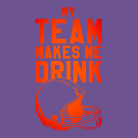 My Team Makes Me Drink Vintage Tee | Teevron