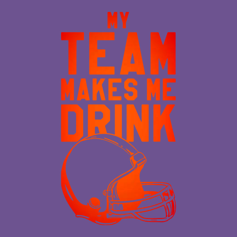 My Team Makes Me Drink Vintage Tee by artisFamous | Teevron
