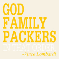 God Family Packers In That Order Vintage Tee | Teevron