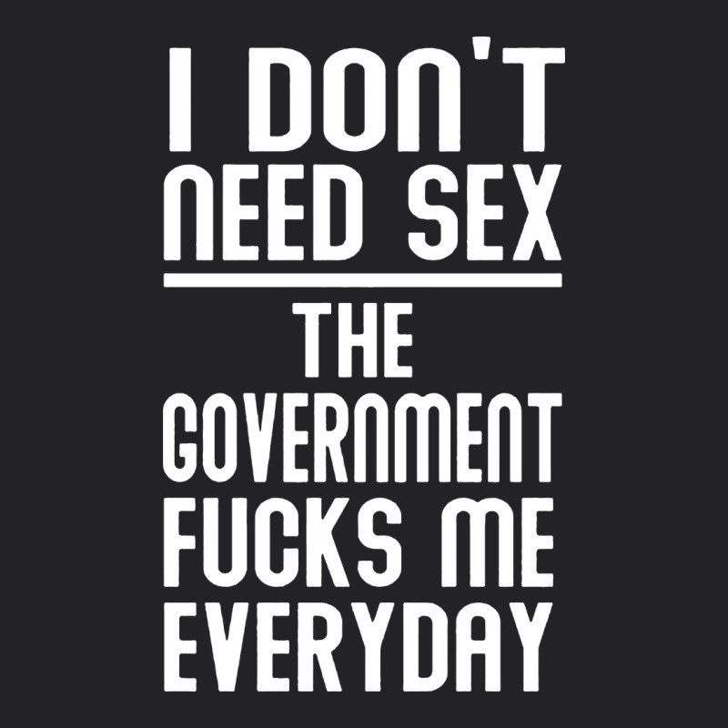 The Government Fucks Me Everyday Vintage Tee by artisFamous | Teevron