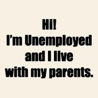 I'm Unemployed And I Live With My Parents Vintage Tee | Teevron