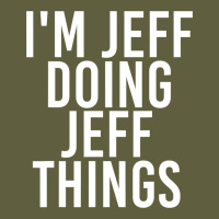 I'm Jeff Doing Jeff Things Shirt Funny Christmas Gift Idea Vintage Tee | Teevron