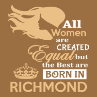 Women Are Born In Richmond Vintage Tee | Teevron