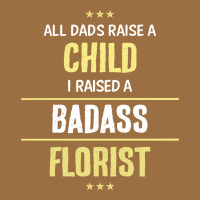I Raised A Badass Florist Vintage Tee | Teevron
