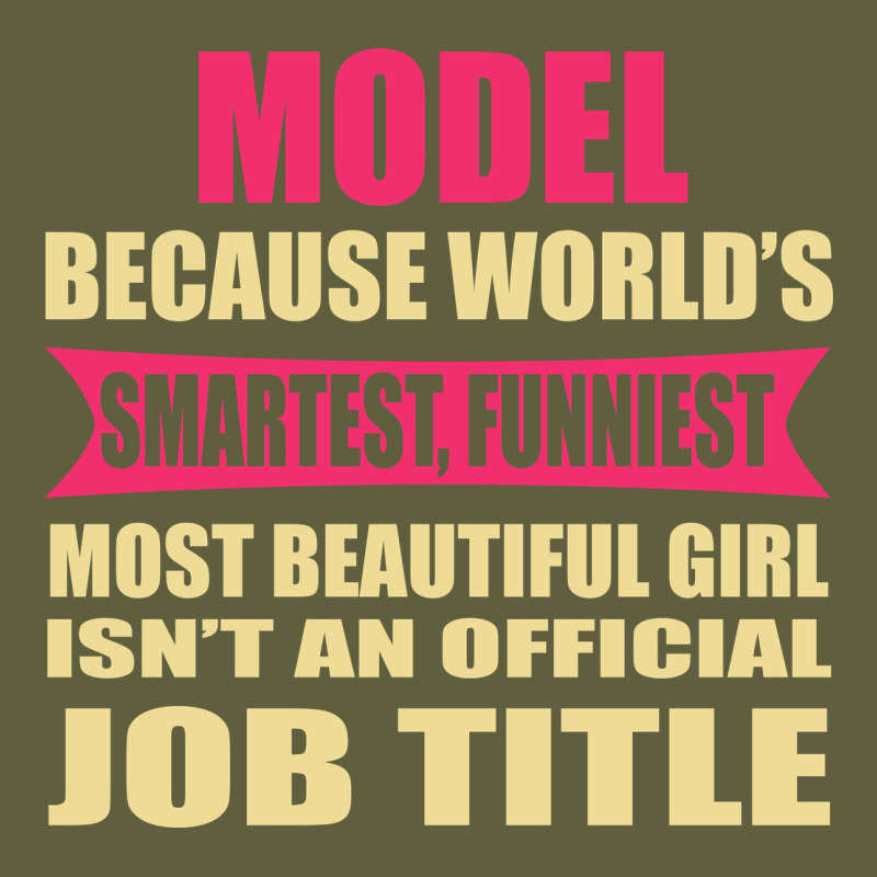 Model Funniest Isn't A Jobtitle Vintage Tee by artisFamous | Teevron