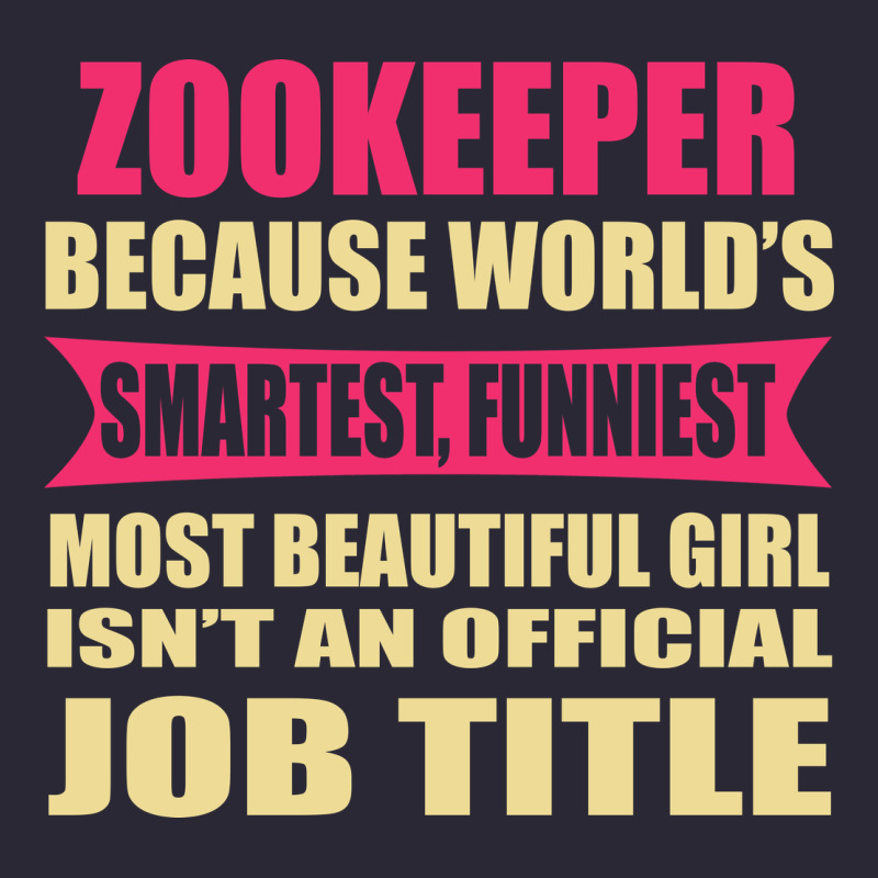 Zookeeper Funniest Isn't A Jobtitle Vintage Tee by artisFamous | Teevron