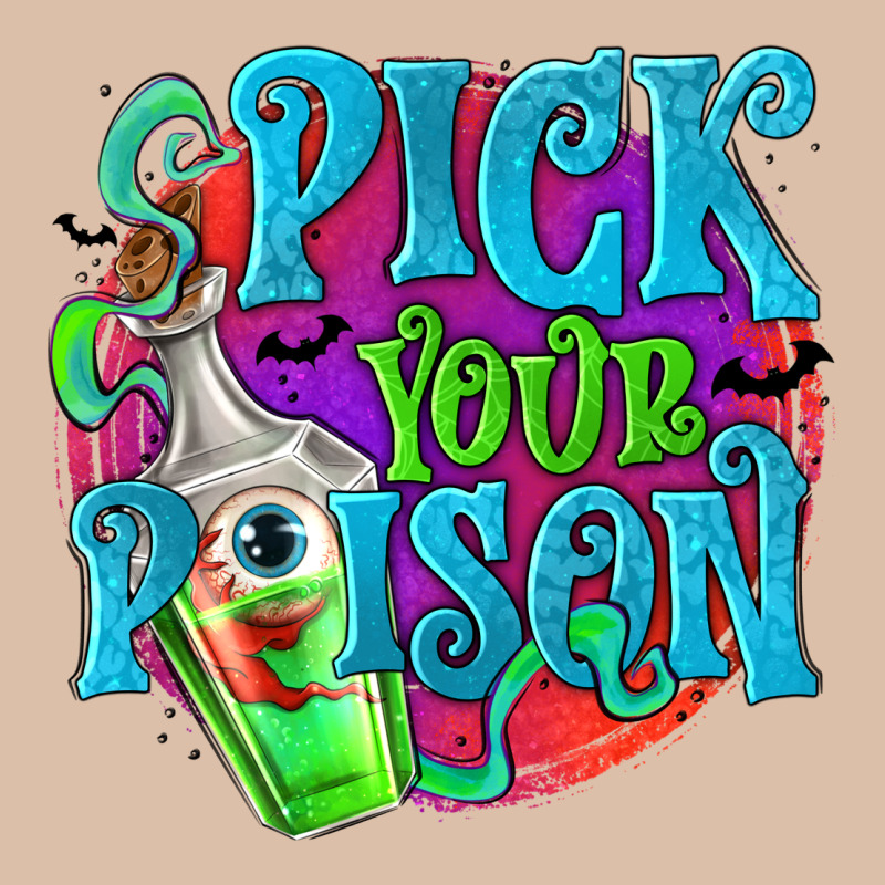 Pick Your Poison Urban Heavy Tee by texasbilliewilder | Teevron