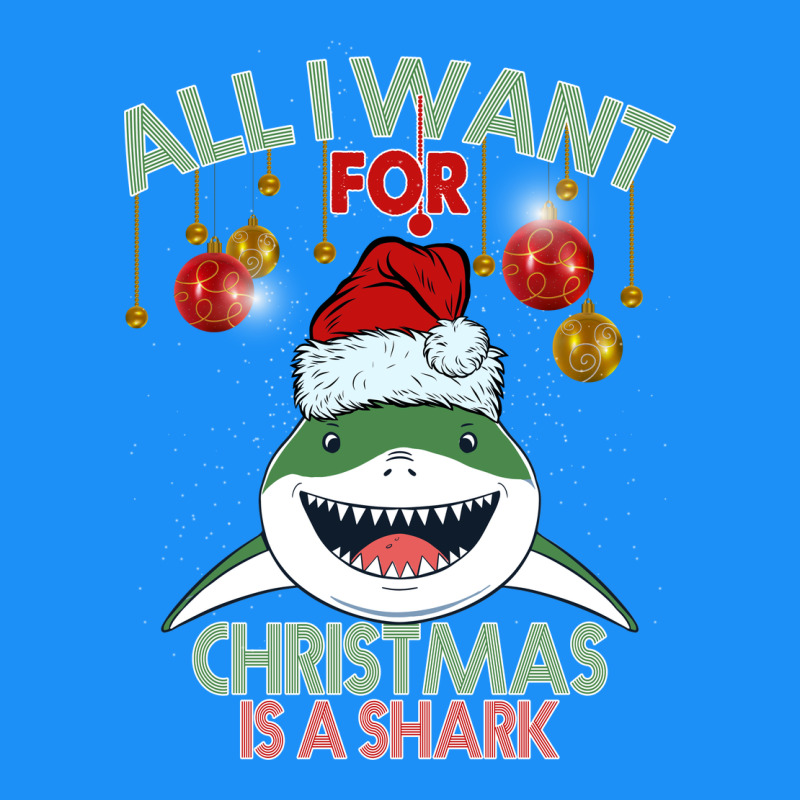 All I Want For Christmas Is A Shark Classic Tee by Bettercallsaul | Teevron