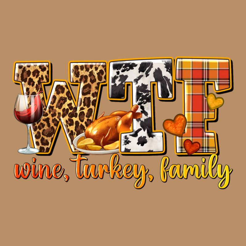 Wtf Wine Turkey Family Vintage Hoodie by texasbilliewilder | Teevron