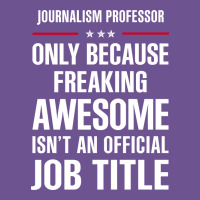 Gift For Freaking Awesome Journalism Professor Vintage Tee | Teevron
