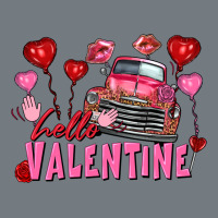 Hello Valentine Valentine's Day Truck Heavyweight Sweatshirt | Teevron