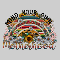 Mind Your Own Motherhood Premium Sweatshirt | Teevron