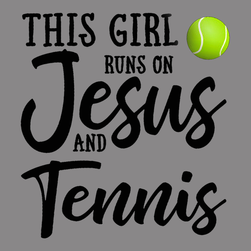 This Girl Runs On Jesus And Tennis Vintage Tee by DesigneFamous | Teevron