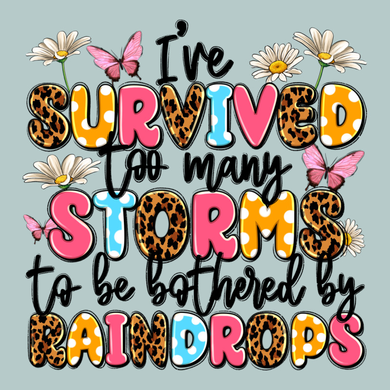 I've Survived Too Many Storms Heavy Core Tee by JahusDesignShop | Teevron