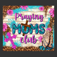 praying moms club | Teevron