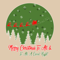 Merry Christmas To All To All A Good Night Classic Tee | Teevron
