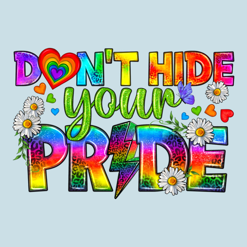 Lgbtq+ Don't Hide Your Pride Ladies Tee by BundleAndBundleShop | Teevron