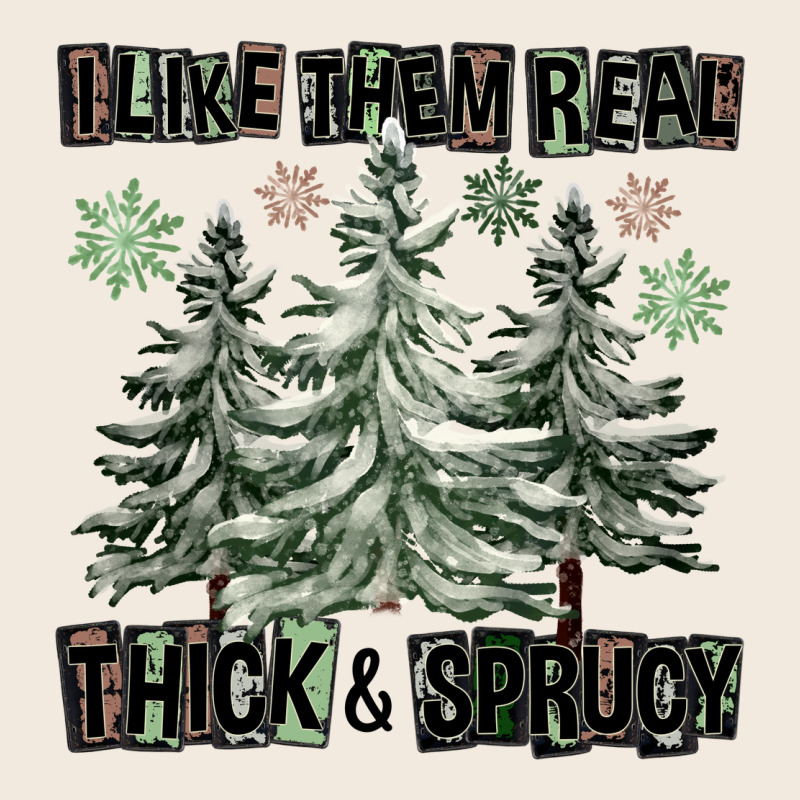 I Like Them Real Thick And Sprucy Zipper Hoodie by FaDigitalArtStudio | Teevron