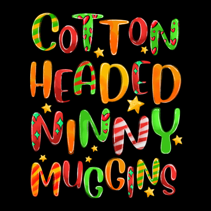 Cotton Headed Ninny Muggins Heavy Core Tee by MaliasSmallBusiness | Teevron
