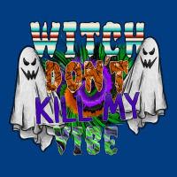 Witch Dont Kill My Vibe Premium Sweatshirt | Teevron