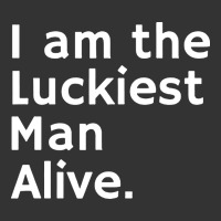 luckiest man alive | Teevron