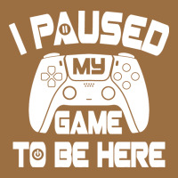 I Paused My Game To Be Here Vintage Tee | Teevron