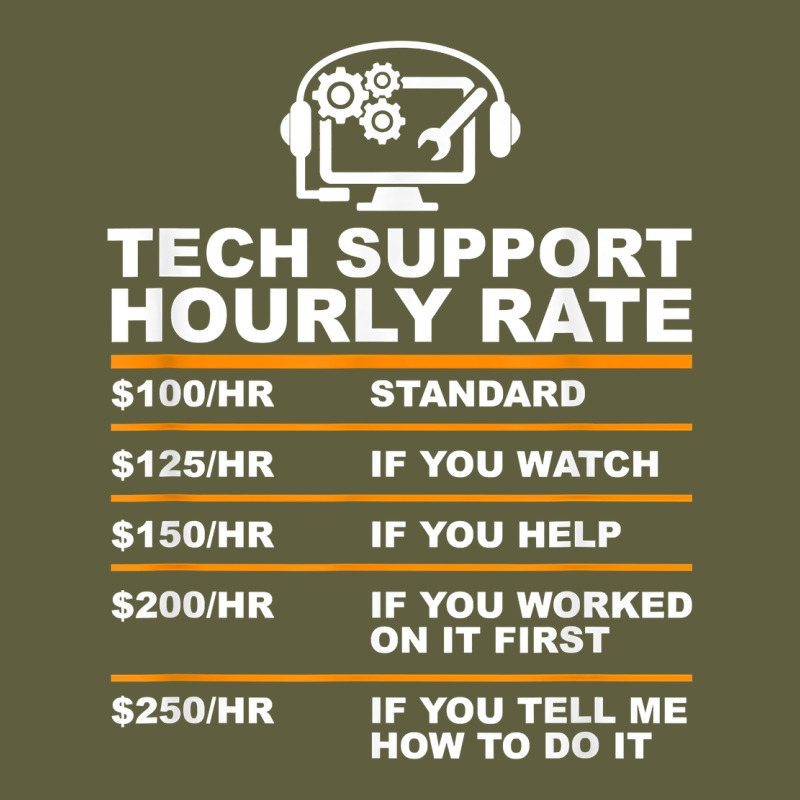 Tech Support Hourly Rate T Shirt Vintage Tee by linhVisuals | Teevron