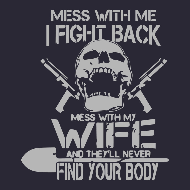 Mess With My Wife And They Vintage Tee by linhVisuals | Teevron