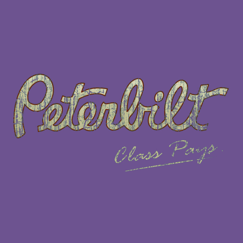 Peterbilt Class Pays   Trucker Quote Vintage Tee by linhVisuals | Teevron