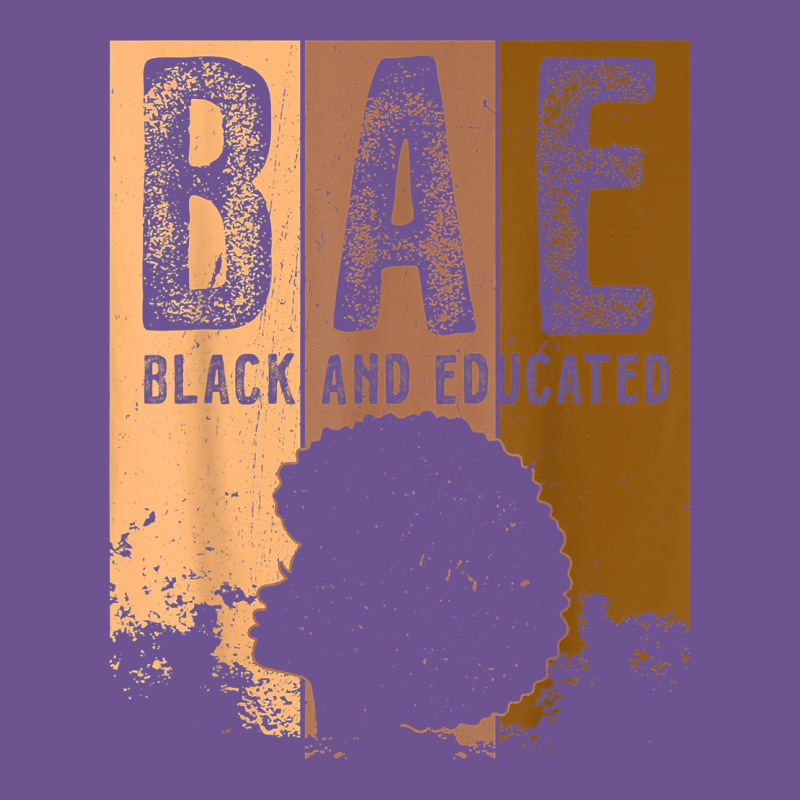 Black History Month Bae Black And Educated Melanin Women T Shirt Vintage Tee by linhVisuals | Teevron