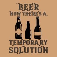 Womens Funny Beer Now There's A Temporary Solution Drinking Design V N Vintage Tee | Teevron