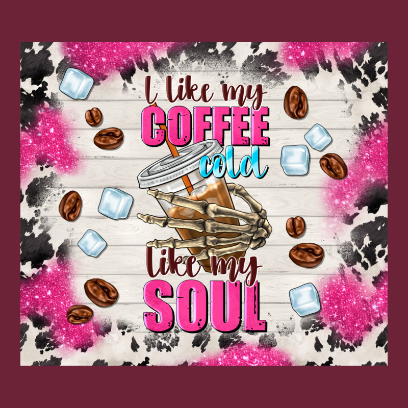 I Like My Coffee Cold Like My Soul Long Sleeve Tee by TumblerDesignByShophia | Teevron