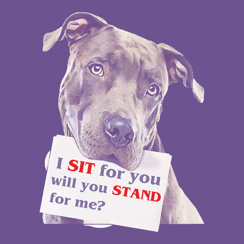 Pitbull T  Shirt I Sit For You Will You Stand For Me T  Shirt Vintage Tee by linhVisuals | Teevron