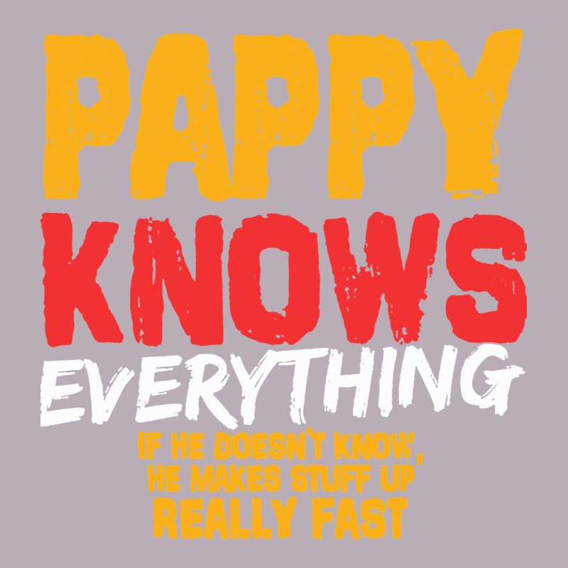 Pappy Knows Everything Vintage Tee by linhVisuals | Teevron