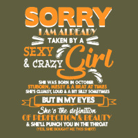Birthday T  Shirt Sorry I'm Already Taken By Sexy Crazy Girl October B Vintage Tee | Teevron