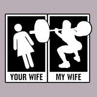 Your Wife My Wife Weightlifting Vintage Tee | Teevron
