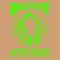 Bigfoot Believer T  Shirt Bigfoot Doesnt Believe In You Either T  Shir Vintage Tee | Teevron