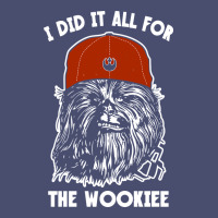 I Did It All For The Wookiee Vintage Tee | Teevron