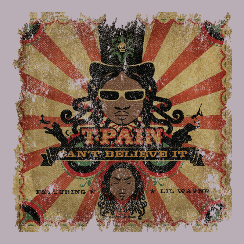 T Pain Can't Believe It Vintage Tee by linhVisuals | Teevron