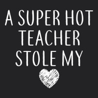 Funny A Super Hot Teacher Stole My Heart Unisex T Shirt Vintage Tee | Teevron