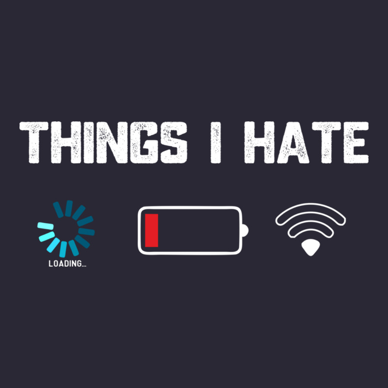 Funny Things I Hate Low Battery And Wifi Connection Vintage Tee by linhVisuals | Teevron