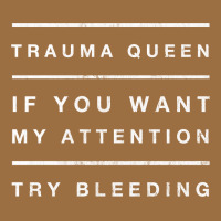 Emt Hoodie Funny Trauma Queen Attention Bleeding Fun Gift Vintage Tee | Teevron