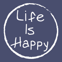 Life Is Happy Vintage Tee | Teevron