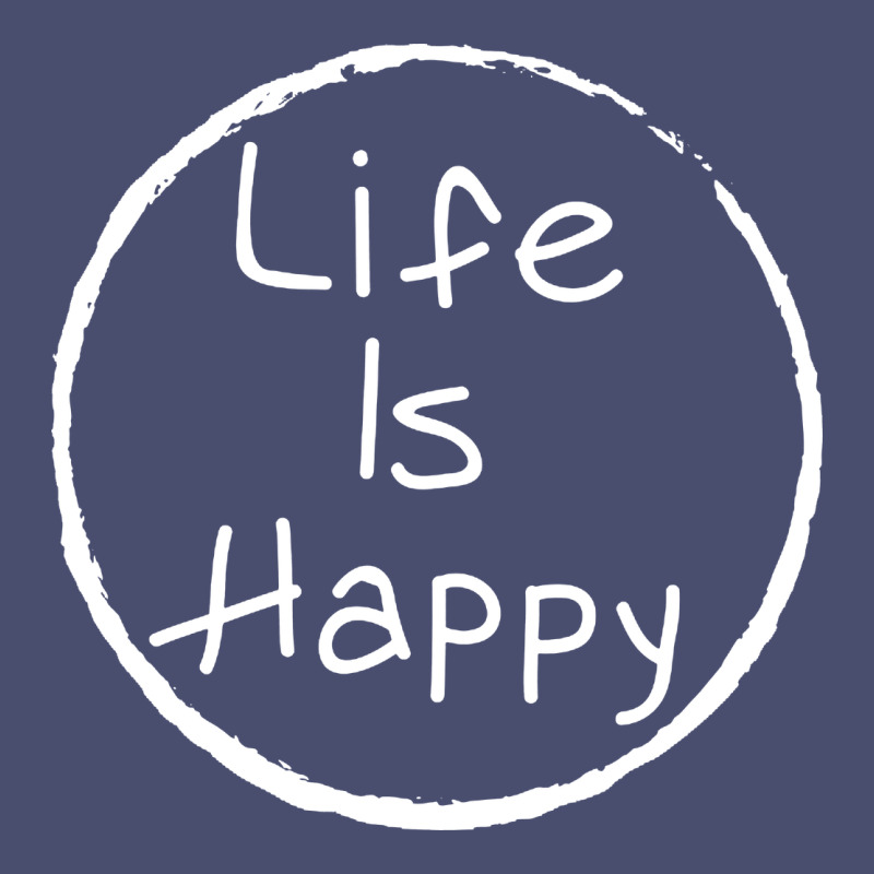Life Is Happy Vintage Tee by linhVisuals | Teevron