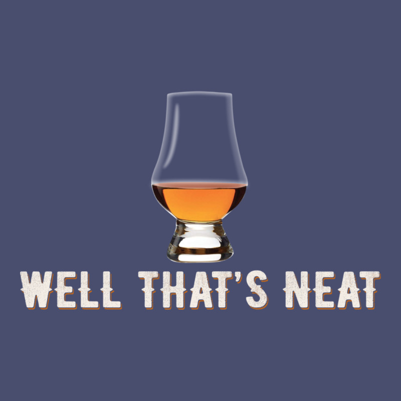 That's Neat Whiskey Funny Saying Vintage Tee by linhVisuals | Teevron