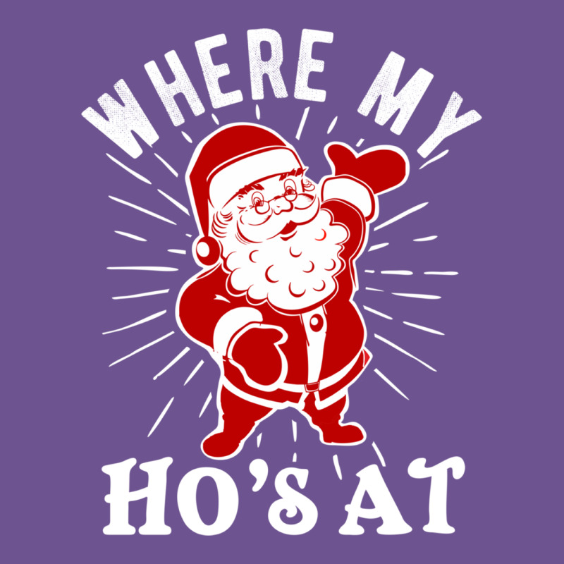 Where My Ho's At Funny Santa Christmas Pun Naughty Xmas Humor Gift Vintage Tee by linhVisuals | Teevron