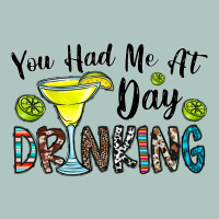 You Had Me At Day Drinkg Premium Sweatshirt | Teevron