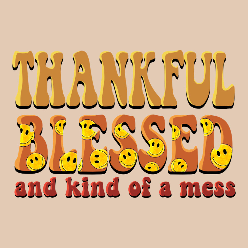 Thankful Blessed And Kind Of A Mess Urban Hoodie by BarkalooDesign | Teevron