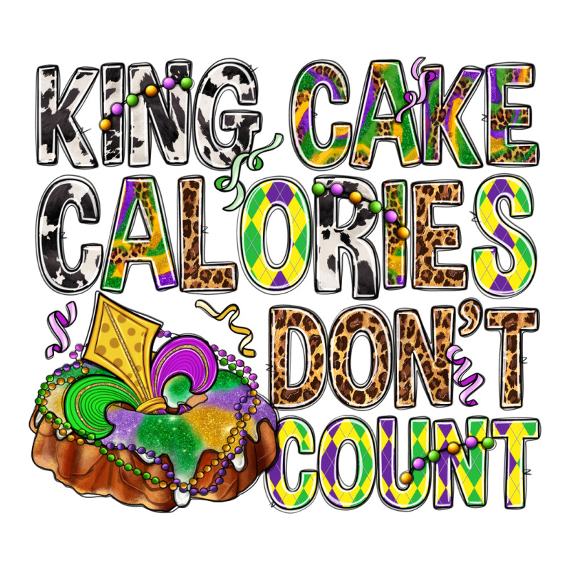 King Cake Calories Don't Count Mardi Gras Ladies Tee by BundleAndBundleShop | Teevron